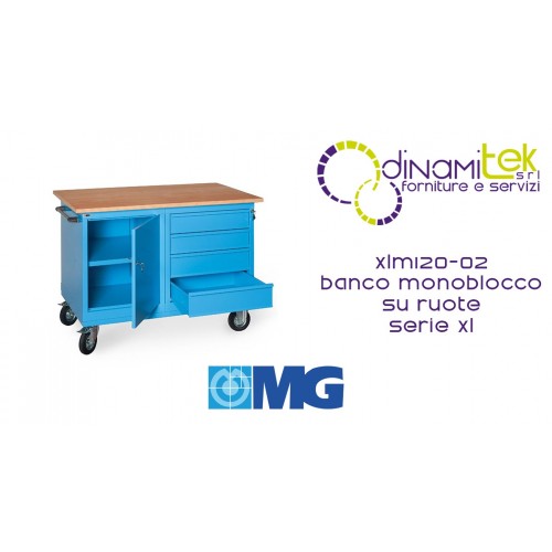 XLM120 02 BANC MONOBLOC SUR ROULETTES PLATEAU EN BOIS 4 TIROIRS ET 1 PORTE MM1200X700X905H SéRIE MG XL Dinamitek 1