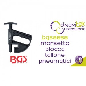 BGS TECHNIC BGS8658 MORSETTO BLOCCA TALLONE PNEUMATICI Dinamitek 1