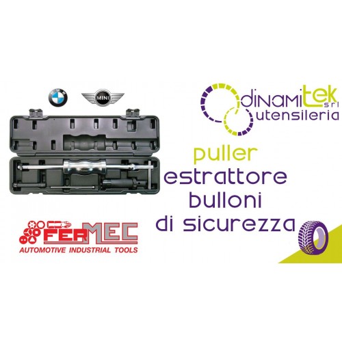 FERMEC PULLER ESTRATTORE PER BULLONI DI SICUREZZA BMW E MINI Dinamitek 1