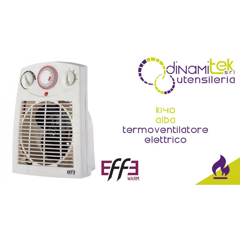 EFFE WARM TERMOVENTILATORE ELETTRICO K140 ALBA Dinamitek 1