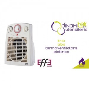 EFFE WARM TERMOVENTILATORE ELETTRICO K140 ALBA Dinamitek 1