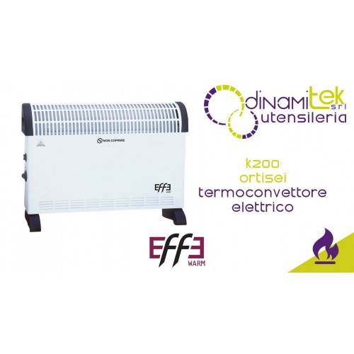 EFFE WARM TERMOCONVETTORE ELETTRICO K200 ORTISEI Dinamitek 1