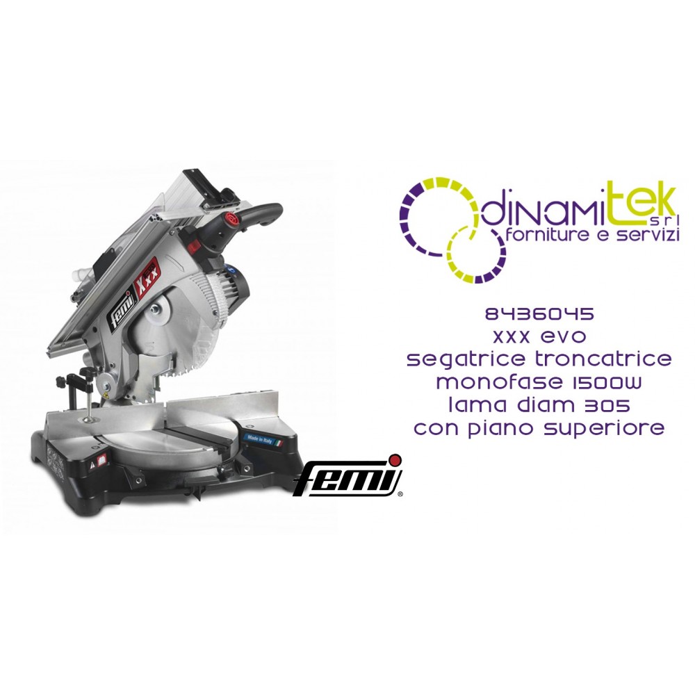SIERRA DE INGLETE PARA MADERA XXX EVO COD 8436045 FEMI Dinamitek 1