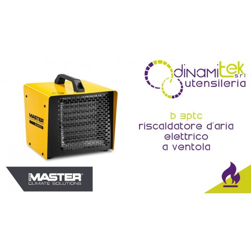 MASTER CLIMATE SOLUTION B 3PTC RISCALDATORE D'ARIA ELETTRICO A VENTOLA Dinamitek 1