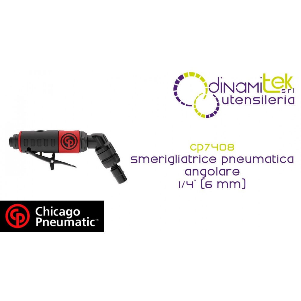 CHICAGO PNEUMATIC CP7408 SMERIGLIATRICE PNEUMATICA ANGOLARE 1/4” (6 mm) Dinamitek 1