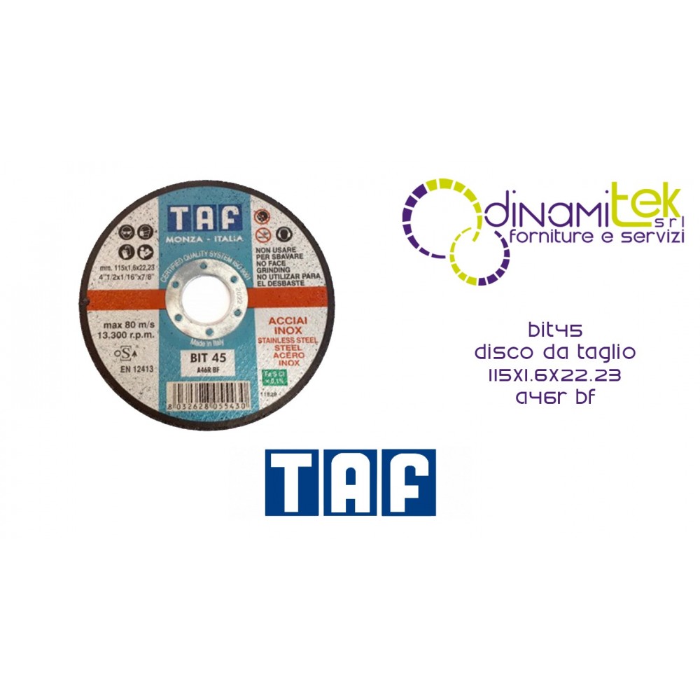 BIT45 DISCO DA TAGLIO 115x1.6x22.23 A46R BF TAF Dinamitek 1