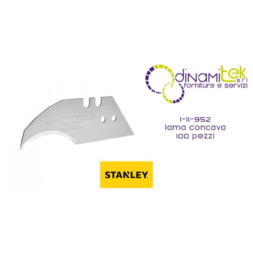 11-952 STANLEY KONKAVE KLINGE 100 STüCK Dinamitek 1