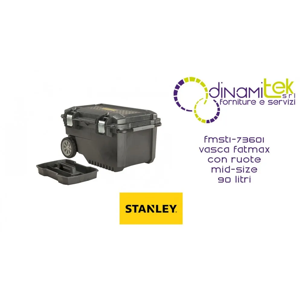 FMST1-73601 BAIGNOIRE STANLEY MOYENNE FATMAX Dinamitek 1