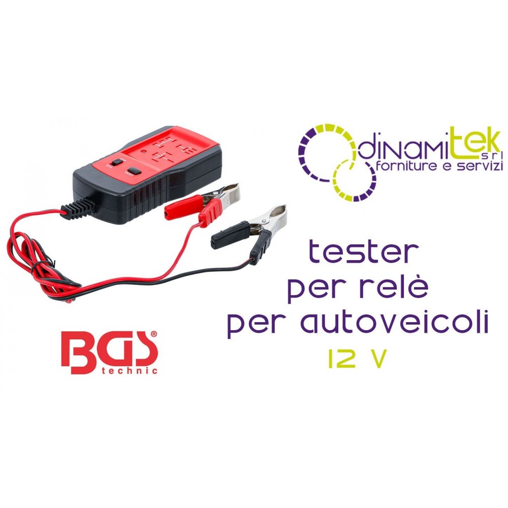 TESTEUR DE RELAIS AUTOMOBILE 12 V BGS70338 | DIAGNOSTIC AUTOMOBILE | FERMEC Dinamitek 1