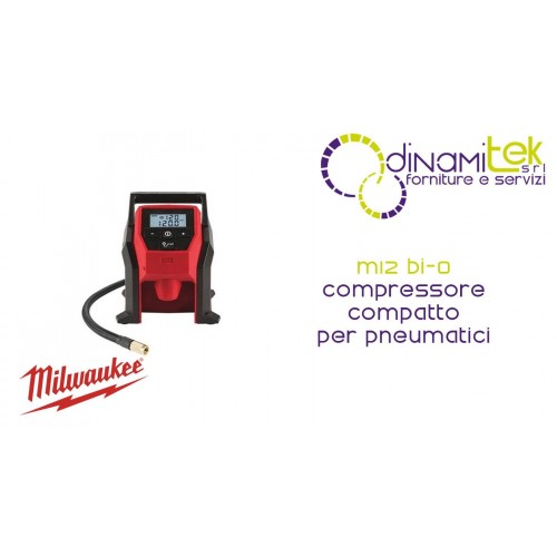 MILWAUKEE M12 BI-0 COMPRESSORE COMPATTO M12 PER PNEUMATICI Dinamitek 1