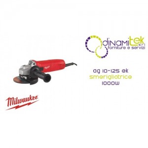 MILWAUKEE AG 10-125 EK SMERIGLIATRICE 1000W Dinamitek 1