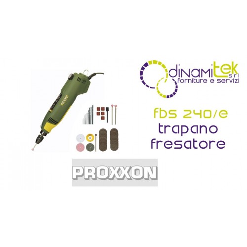 PROXXON FBS 240/E FRäSBOHRMASCHINE – PRäZISIONS-MIKROMOTOR 100 W Dinamitek 1