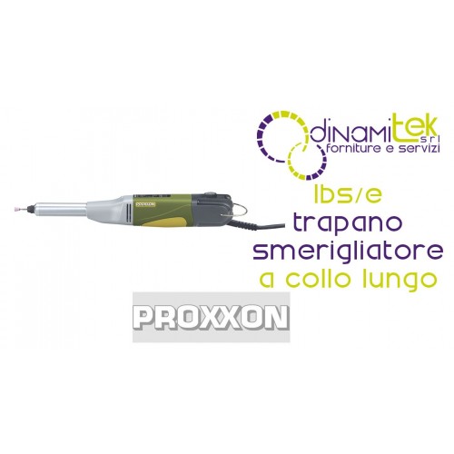 MEULEUSE à COL LONG PROXXON LBS/E - PRéCISION INDUSTRIELLE Dinamitek 1