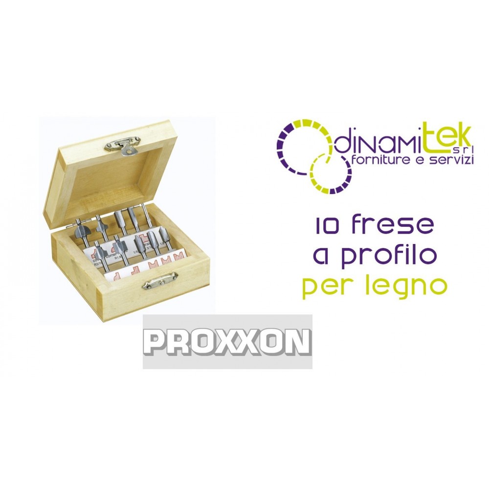 PROXXON 29020 SERIE DI 10 FRESE A PROFILO PER LEGNO Dinamitek 1