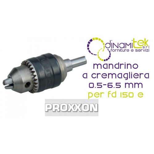 MANDRIL DE CREMALLERA Y PIñóN - RANGO DE SUJECIóN 0,5-6,5 MM PARA FD 150/E 24152 PROXXON Dinamitek 1