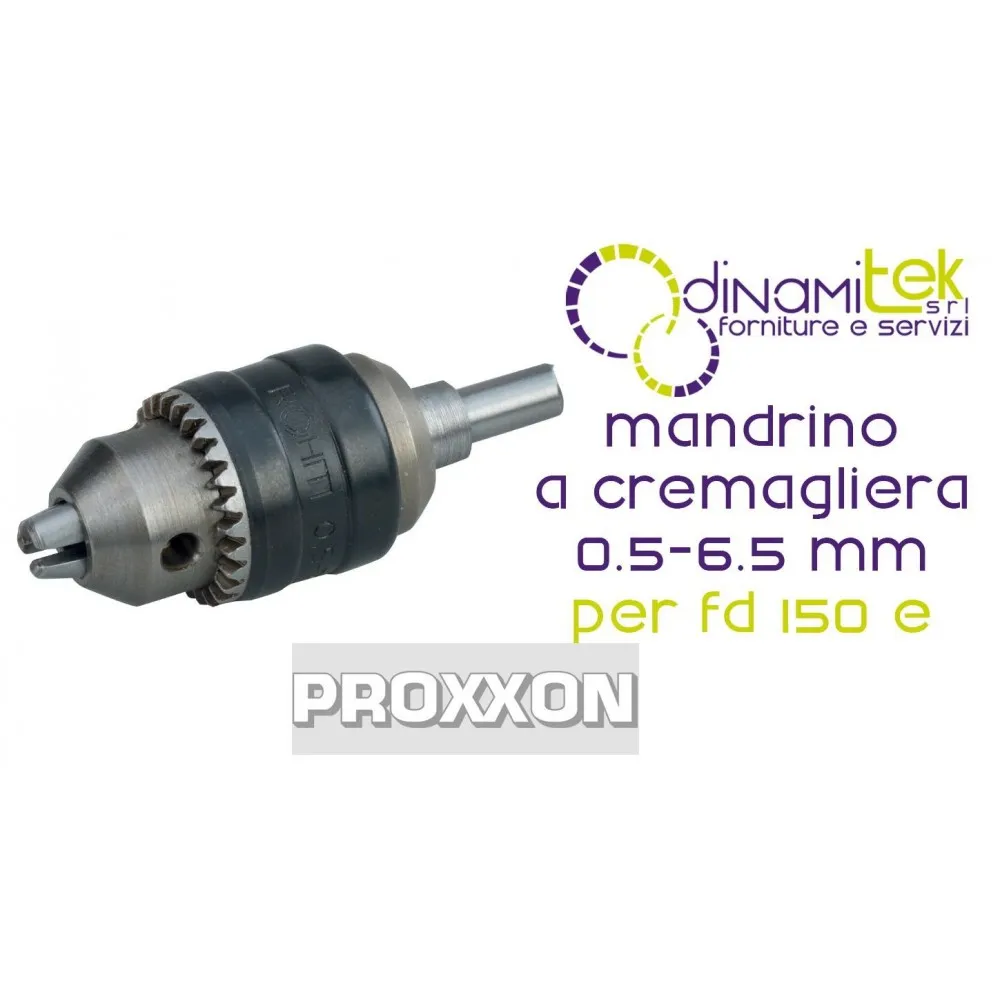 MANDRIL DE CREMALLERA Y PIñóN - RANGO DE SUJECIóN 0,5-6,5 MM PARA FD 150/E 24152 PROXXON Dinamitek 1
