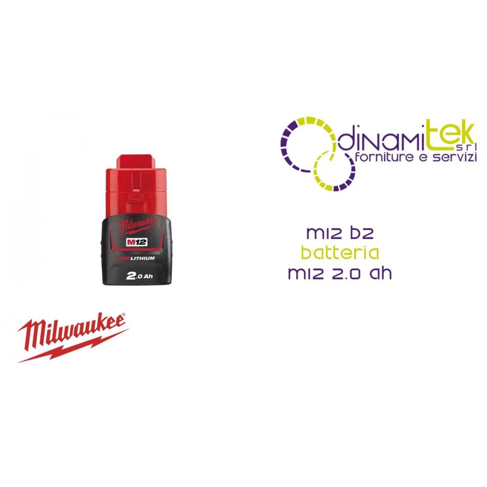 MILWAUKEE M12 B2 BATTERIA M12 2.0 AH Dinamitek 1