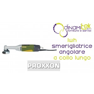 PROXXON LHW SMERIGLIATRICE ANGOLARE A COLLO LUNGO Dinamitek 1
