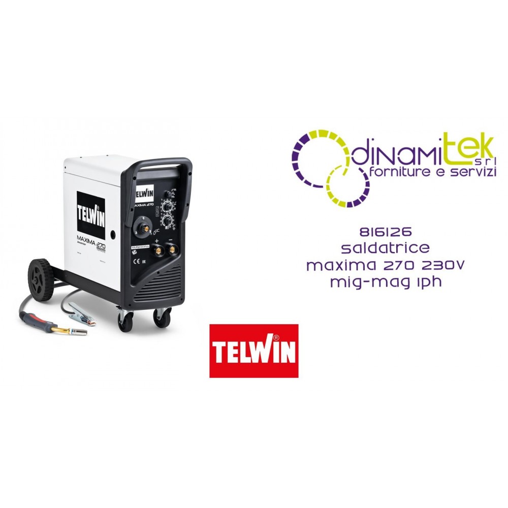 TELWIN 816126 SALDATRICE MAXIMA 270 230V MIG-MAG 1PH Dinamitek 1