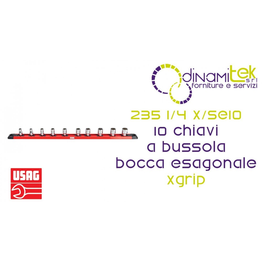 U02350500 235 1/4 X/SE10 SERIE DI 10 CHIAVI A BUSSOLA CON BOCCA ESAGONALE SPECIALE X-GRIP USAG Dinamitek 1