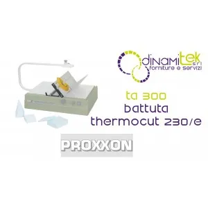 PROXXON TA 300 BATTUTA PER THERMOCUT 230/E Dinamitek 1