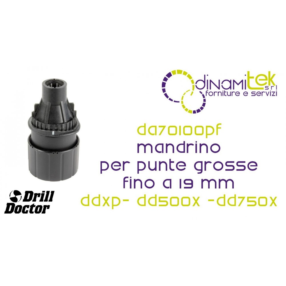 DRILL DOCTOR DA70100PF MANDRINO PER PUNTE GROSSE FINO A 19 MM Dinamitek 1