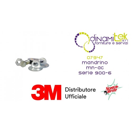 07947 MANDRINO MN-AC SERIE 900-6 3M SCOTCH-BRITE™ Dinamitek 1