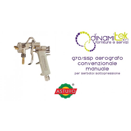 00125 G70/SSP AEROGRAFO CONVENZIONALE MANUALE PER SERBATOI SOTTOPRESSIONE ASTURO Dinamitek 1