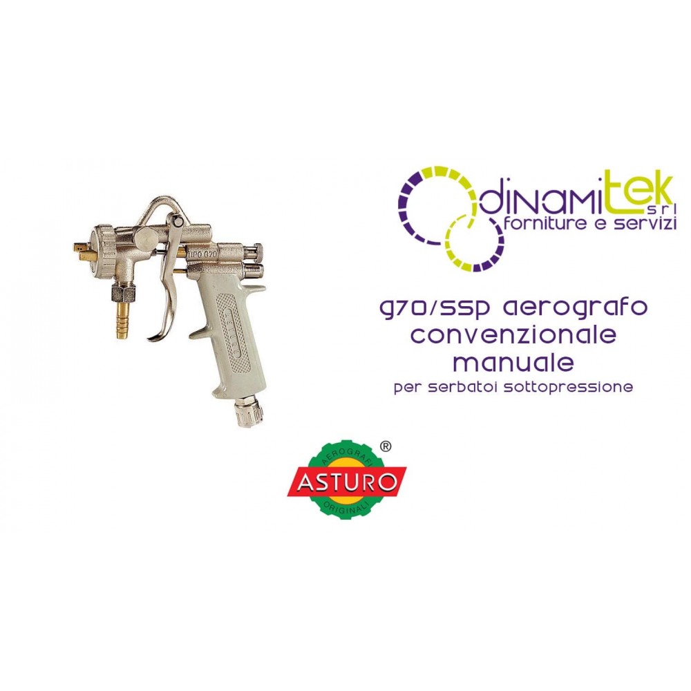 00125 G70/SSP AEROGRAFO CONVENZIONALE MANUALE PER SERBATOI SOTTOPRESSIONE ASTURO Dinamitek 1