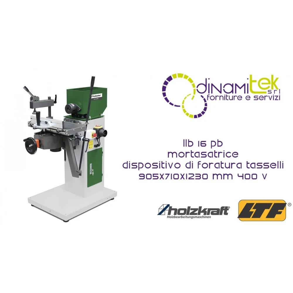 HOLZKRAFT LLB 16 PB MORTASATRICE CON DISPOSITIVO DI FORATURA TASSELLI 905x710x1230 mm 400 V Dinamitek 1