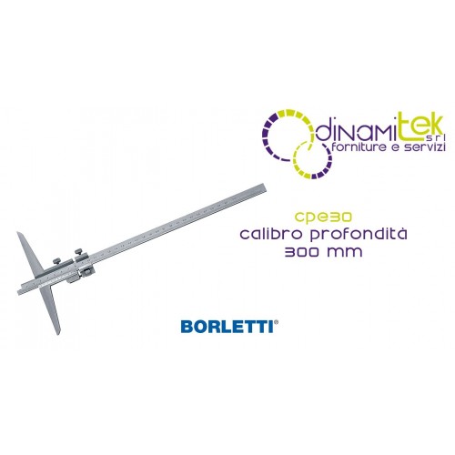 BORLETTI CALIBRI PROFONDITA 300 mm Dinamitek 1