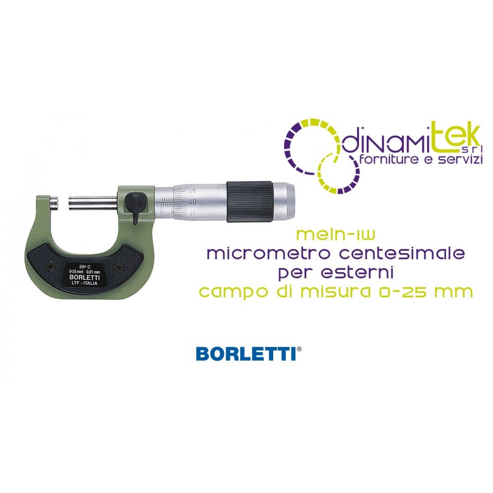 BORLETTI MELN-1W MICROMETRO CENTESIMALE PER ESTERNI CAMPO DI MISURA 0-25 mm Dinamitek 1