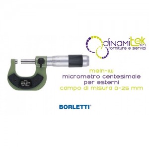 BORLETTI MELN-1W MICROMETRO CENTESIMALE PER ESTERNI CAMPO DI MISURA 0-25 mm Dinamitek 1