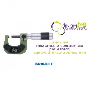 BORLETTI MELN-4W MICROMETRO CENTESIMALE PER ESTERNI CAMPO DI MISURA 75-100 mm Dinamitek 1