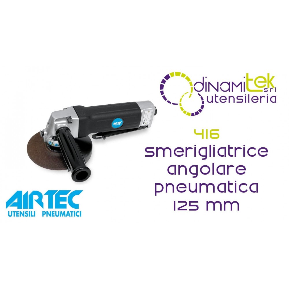 AIRTEC 416 SMERIGLIATRICE ANGOLARE PNEUMATICA 125 mm Dinamitek 1