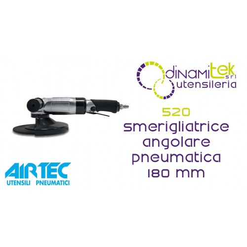 AIRTEC 520 SMERIGLIATRICE ANGOLARE PNEUMATICA 180 mm Dinamitek 1