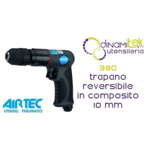AIRTEC 380 TRAPANO REVERSIBILE IN COMPOSITO 10 mm Dinamitek 1