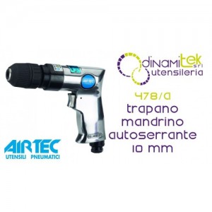 AIRTEC 478/A TRAPANO MANDRINO AUTOSERRANTE 10 mm Dinamitek 1