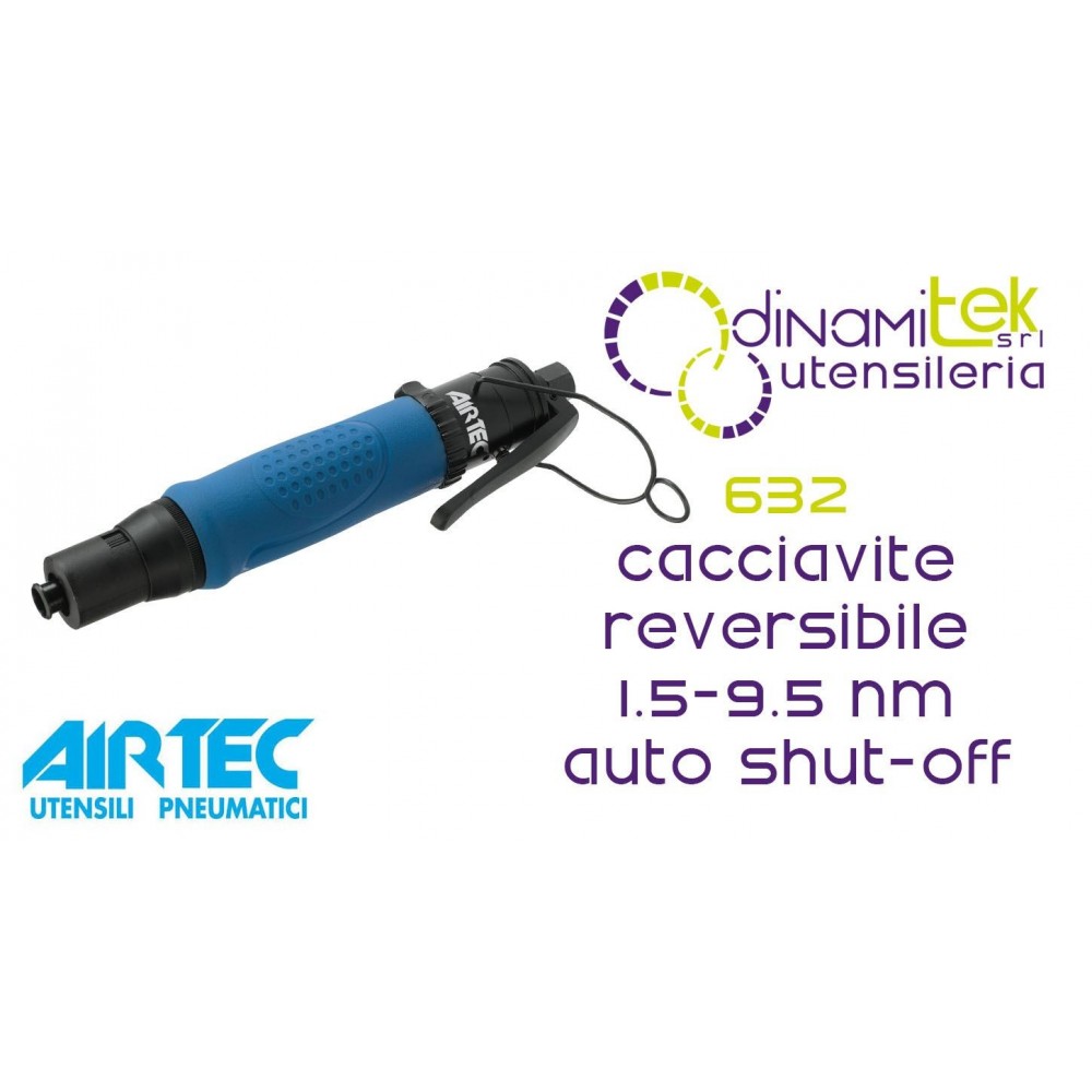 AIRTEC 632 CACCIAVITE REVERSIBILE DRITTO 1.5-9.5 Nm CON SISTEMA AUTO SHUT-OFF Dinamitek 1
