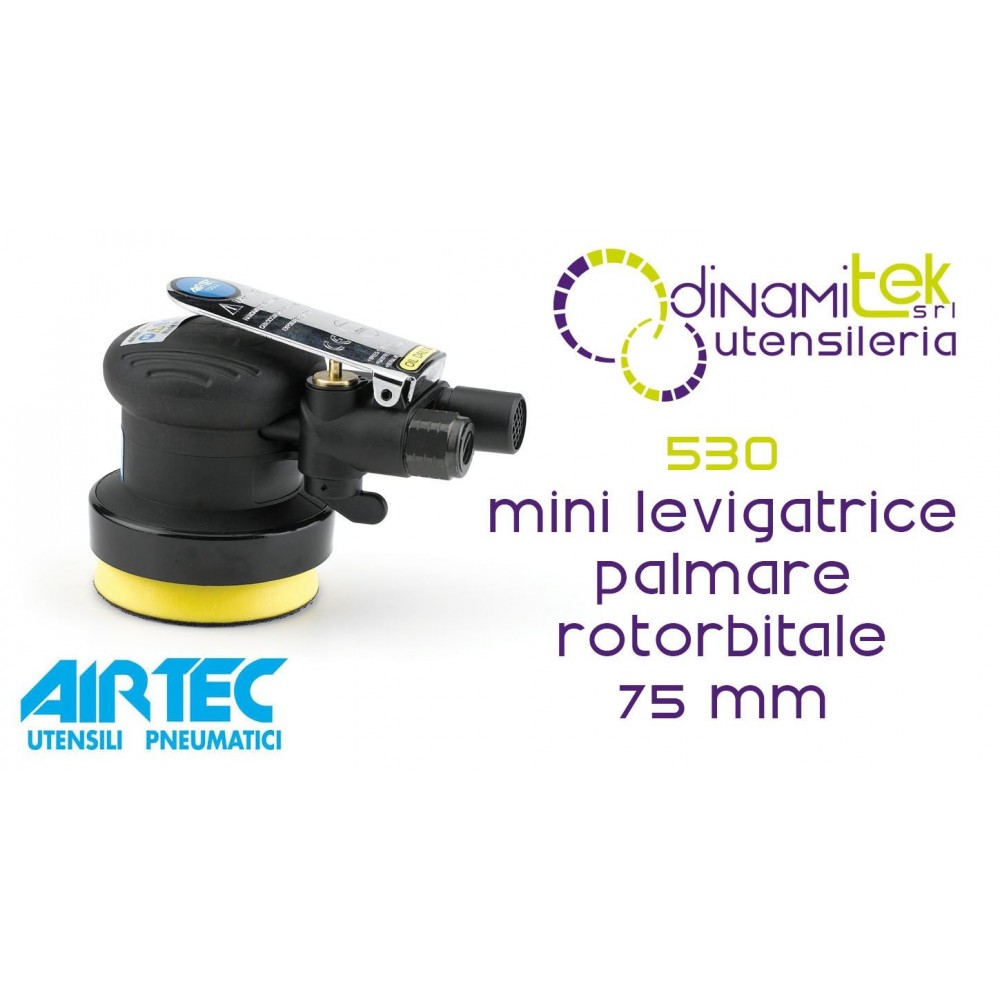 AIRTEC 530 MINI LEVIGATRICE PALMARE ROTORBITALE 75 mm Dinamitek 1