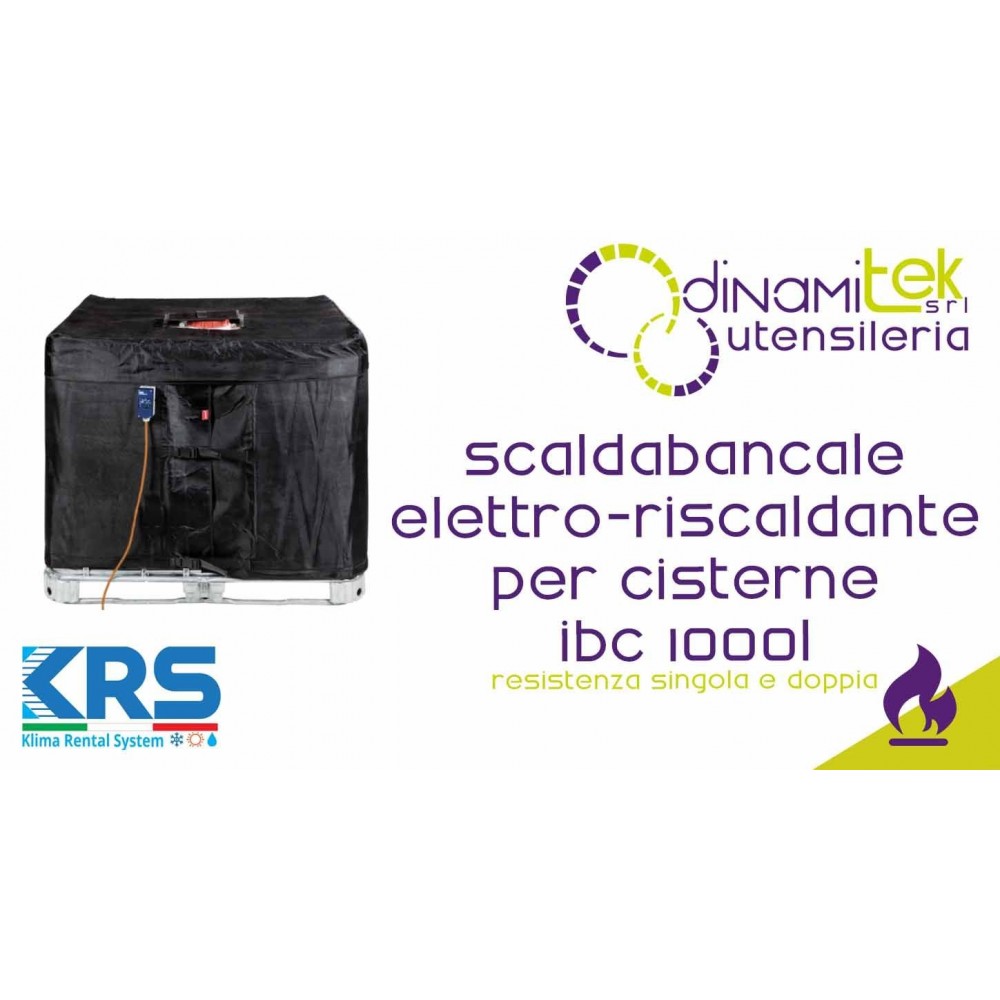 KRS SCALDABANCALE ELETTRO-RISCALDANTE PER CISTERNE IBC 1000L Dinamitek 1