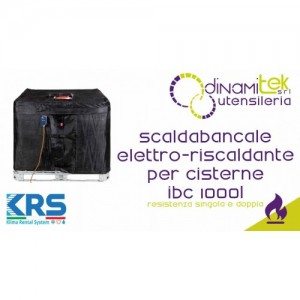 KRS SCALDABANCALE ELETTRO-RISCALDANTE PER CISTERNE IBC 1000L Dinamitek 1