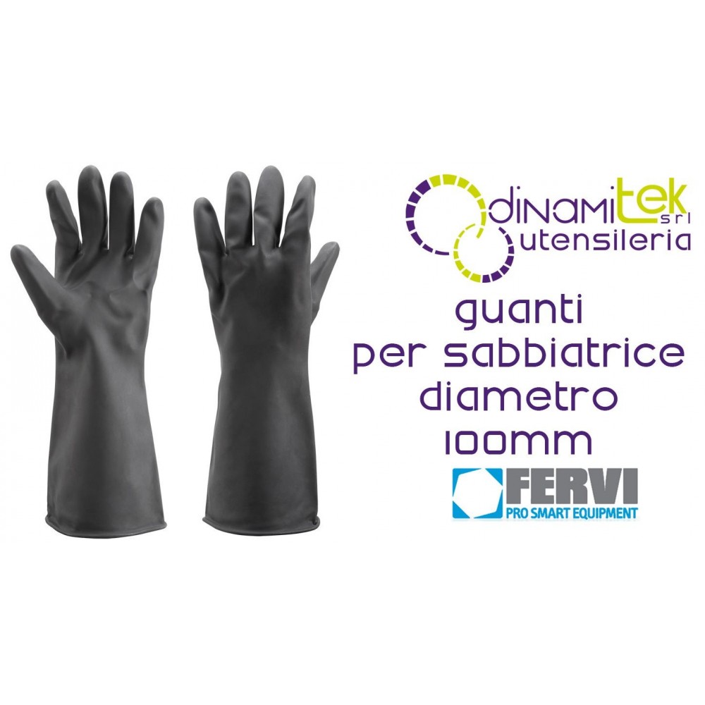 FERVI 0490/11 COPPIA GUANTI PER SABBIATRICE DIAMETRO 100MM Dinamitek 1