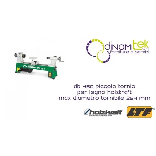 HOLZKRAFT - HOL5920450 - PETIT TOUR POUR LE BOIS MODèLE DB 450 - MAX DIAMèTRE DE BRAQUAGE 254 MM Dinamitek 1