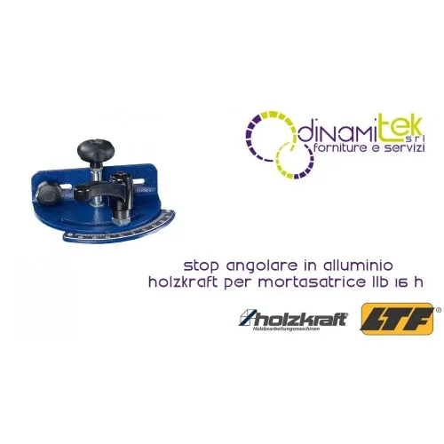 HOLZKRAFT - HOL5336718 - STOP-ALUMINIUM-ECKE FüR MORTASATRICE LLB 16 H Dinamitek 1