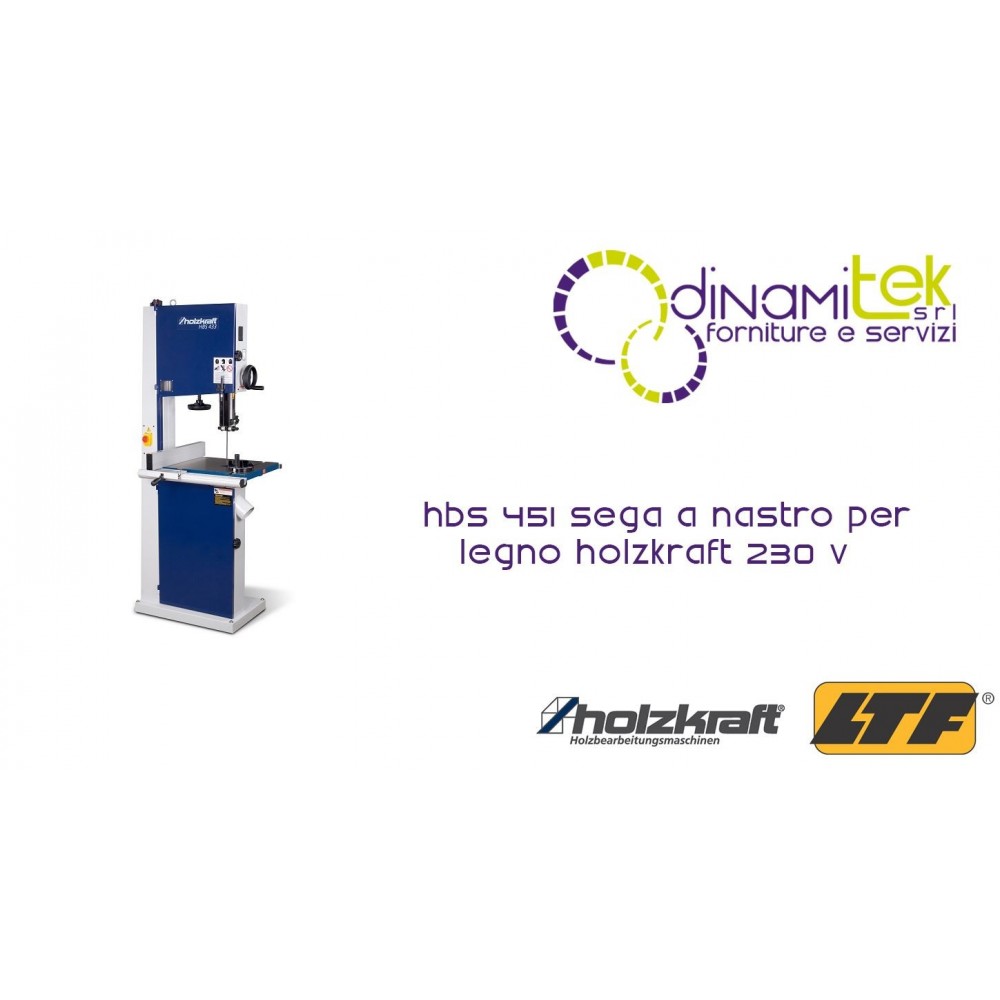 HOLZKRAFT - HOL5154301 - BAND SAW FOR WOOD MODEL HBS 451 - 230 V - DIMENSIONS TABLE 610X431 MM - CUTTING HEIGHT 270 MM Dinamitek 1