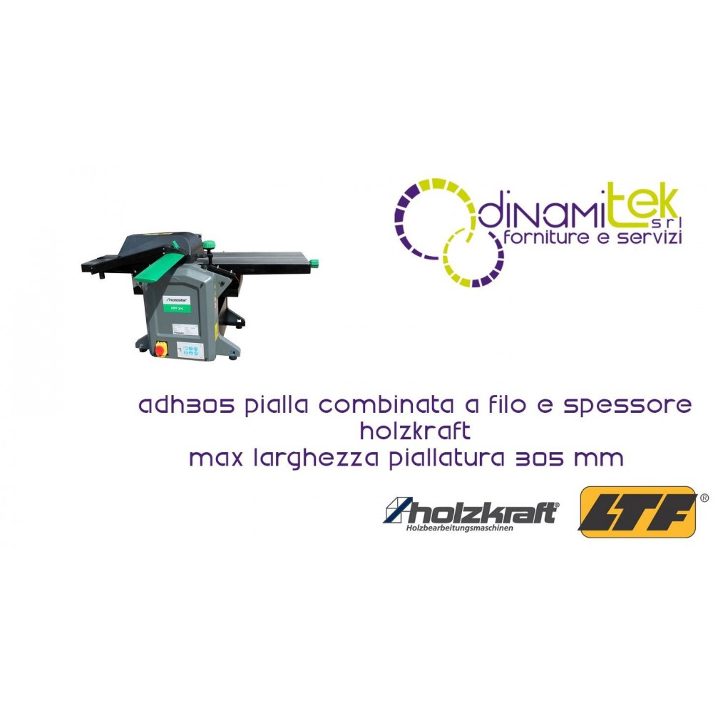 HOLZKRAFT - HOL5905305 - CEPILLADORA COMBINADA DE ALAMBRE Y EL ESPESOR DE LA MODELO ADH305 - MAX ANCHO DE CEPILLADO: 305 MM Dinamitek 1