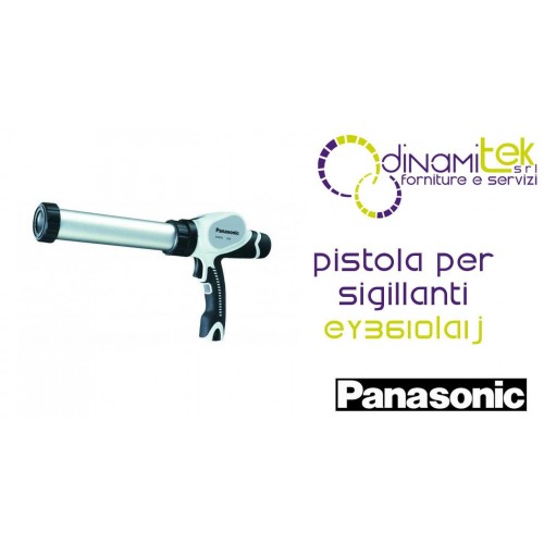 PISTOLAPERSIGILLANTIFINOA400ML3.6V-1X1.5AH EY3610LA1J PANASONIC Dinamitek 1