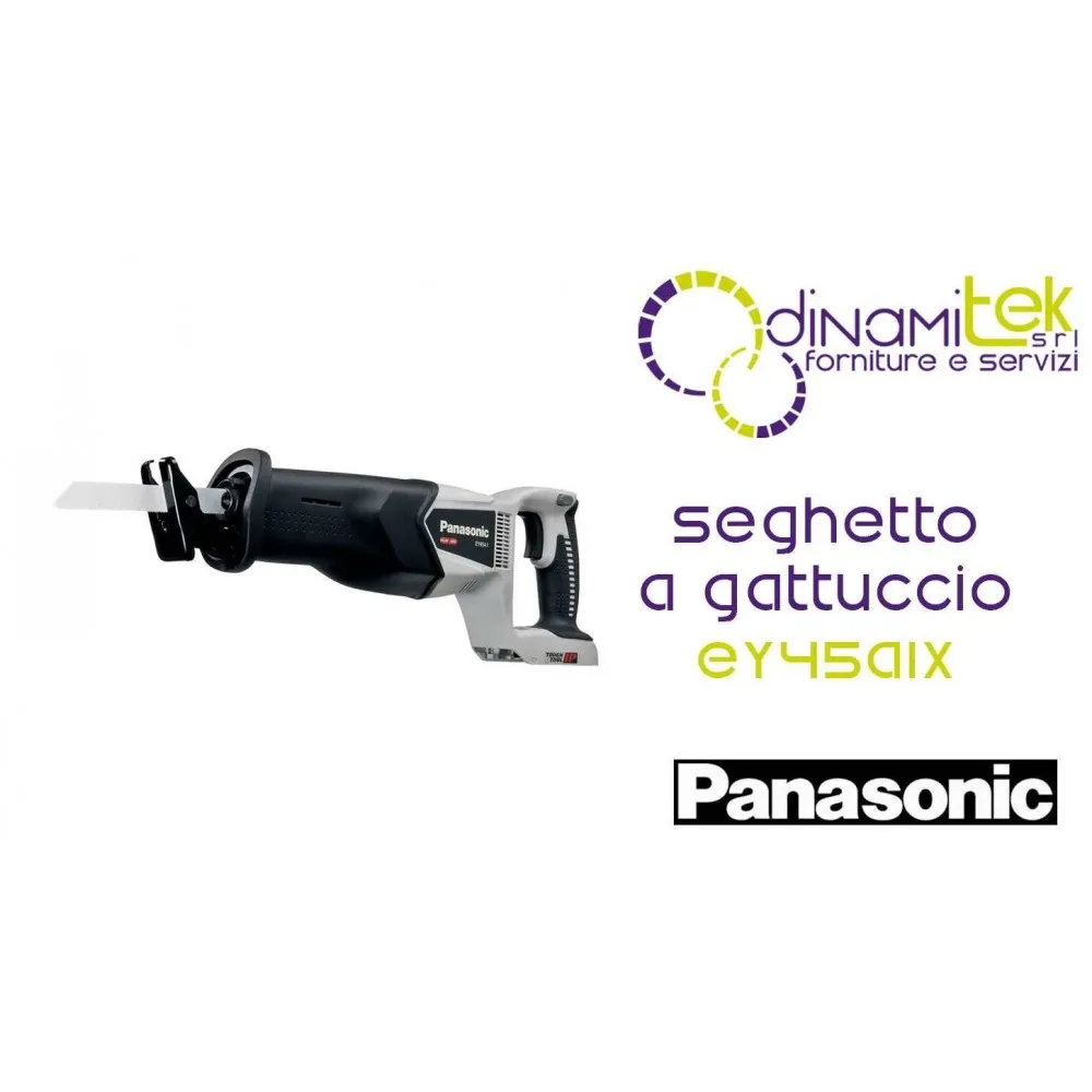 SEGHETTOAGATTUCCIODUALSOLOCORPO EY45A1X PANASONIC Dinamitek 1