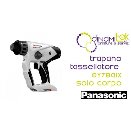 TRAPANOTASSELLATOREREVOLITHIUMDUALSOLOCORPO EY78A1X PANASONIC Dinamitek 1